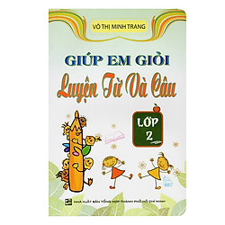 Giúp Em Giỏi Luyện Từ Và Câu Lớp 2