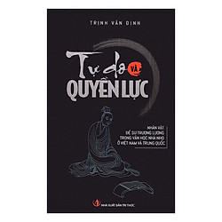 Tự Do Và Quyền Lực – Nhân Vật Đế Sư Trương Lương Trong Văn Học Nhà Nho Ở Việt Nam Và Trung Quốc