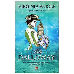Bà Dalloway (Tái Bản 2018)