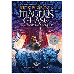 Magnus Chase and the Gods of Asgard Book 1 the Sword of Summer