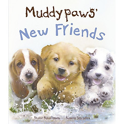 Muddypaws’ New Friends