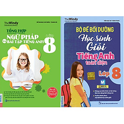 Bộ Sách Học Tốt Tiếng Anh Lớp 8 ( Tổng Hợp Ngữ Pháp và Bài Tập Tiếng Anh Lớp 8 + Bộ Đề Bồ