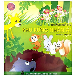 Tủ Sách Tuổi Thơ: Khu Rừng Nhân Ái