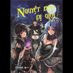 Nguyệt Đạo Dị Giới – Tập 1 – Tặng Kèm Bookmark + Poster (Số Lượng Có Hạn)