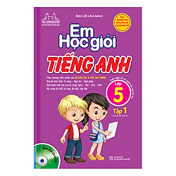 Em Học Giỏi Tiếng Anh Lớp 5 (Tập 1) – Kèm Đĩa CD