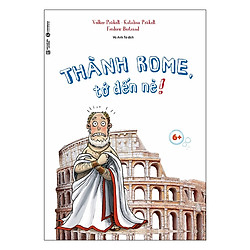 Thành Rome, Tớ Đến Nè! ( Tặng Kèm Sổ Tay )