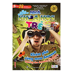 Nhà Khoa Học Trẻ – Khám Phá Rừng Mưa Amazon (13 – 14 Tuổi)