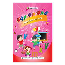 Tập Tô Chữ Mẫu Giáo 5 – 6 Tuổi