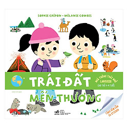 Nhà Thông Thái Nhỏ Larousse – Trái Đất Mến Thương