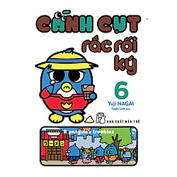 Cánh Cụt Rắc Rối Ký – Tập 6