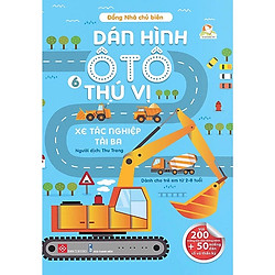 Bố dán hình mang lại nhiều kiến thức bổ ích: Dán hình ô tô thú vị – xe tác nghiệp tài bà<