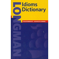 Longman Idioms Dictionary