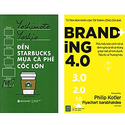Combo 2 Cuốn Sách:  Đến Starbucks Mua Cà Phê Cốc Lớn  + Branding 4.0