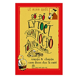 Số Đỏ – Lý Toét – Xuân Tóc Đỏ Tân Kỳ Dị Truyện