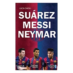 Suarez – Messi – Neymar