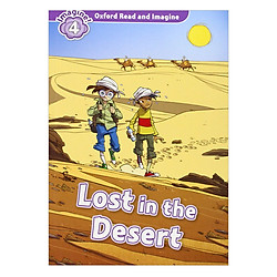 Oxford Read and Imagine 4: Lost In The Desert