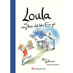 Loula Và Công Thức Chế Biến Em Gái