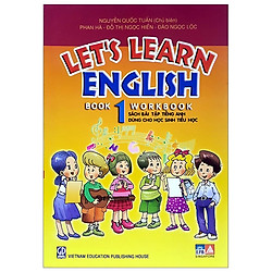 Let’S Learn English – Workbook (Book 1) – Sách Bài Tập Tiếng Anh Dùng Cho Học Sinh Tiểu H