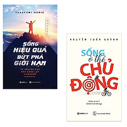 Bộ 2 cuốn: Sống Ở Thể Chủ Động – Sống Hiệu Quả, Bứt Phá Giới Hạn