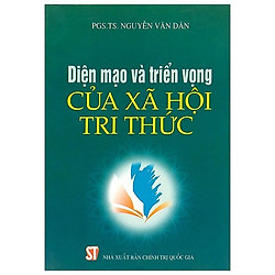 Diện Mạo Và Triển Vọng Của Xã Hội Tri Thức