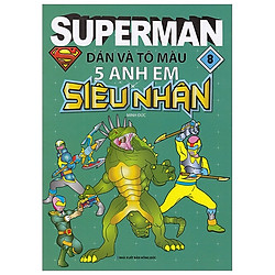Superman – Dán Và Tô Màu 5 Anh Em Siêu Nhân – Tập 8