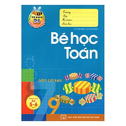 Tủ Sách Bé Vào Lớp Một – Bé Học Toán