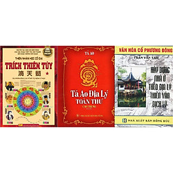 Combo Thiên Nhân Học Cổ Đại – Trích Thiên Tủy + Tả Ao Địa Lý Toàn Thư + Xây Dựng Nhà Ở Th