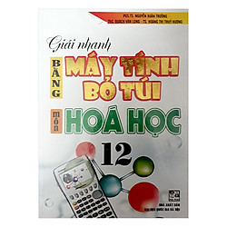 Giải Nhanh Máy Tính Bỏ Túi Môn Hóa Học