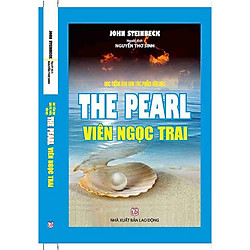 Học Tiếng Anh Qua Tác Phẩm Văn Học. (THE PEARL VIÊN NGỌC TRAI)
