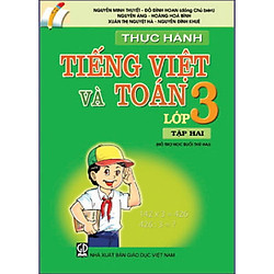 Thực Hành Tiếng Việt Và Toán Lớp 3 – Tập 2