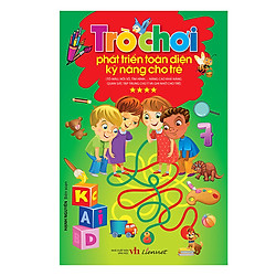 Trò Chơi Phát Triển Toàn Diện Kỹ Năng Cho Trẻ – Tập 4