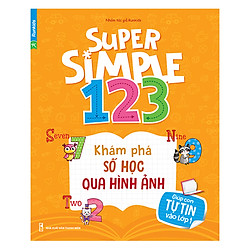 Super Simple 123 Khám Phá Số Học Qua Hình Ảnh