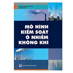 Mô Hình Kiểm Soát Ô Nhiễm Không Khí 