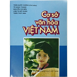 Cơ sở văn hóa Việt Nam – Trần Quốc Vượng (kèm 1 bookmark như hình)