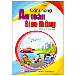 Cẩm Nang An Toàn Giao Thông Dành Cho Học Sinh