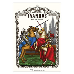 Ivanhoe – Tái Bản (Minh Long)
