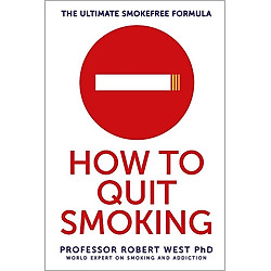 How To Quit Smoking: The Ultimate SmokeFree Formula