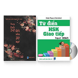 Combo 2 sách: Trung Quốc 247: Góc nhìn bỡ ngỡ (Song ngữ Trung – Việt có Pinyin) + Từ Điển HSK Giao Tiếp (Tập 2 – HSK5) (Sách song ngữ Trung Việt có phiên âm) (Có Audio nghe) + DVD quà tặng