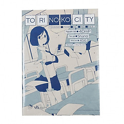 Torinoko City – Thành phố bị bỏ rơi