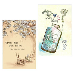 Combo 2 cuốn sách văn học hay nhất:  Trọn Đời Bên Nhau + Anh Có Thích Nước Mỹ Không? ( Tặ