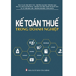 Kế Toán Thuế Trong Doanh Nghiệp