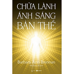 Chữa Lành Ánh Sáng Bản Thể