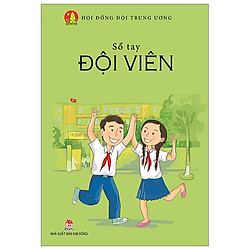 Sổ Tay Đội Viên (Tái Bản 2019)