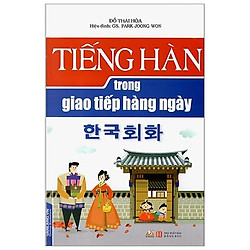 Tiếng Hàn Trong Giao Tiếp Hằng Ngày