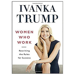 Women Who Work: Rewriting the Rules for Success