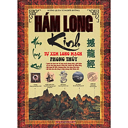 Hám Long Kinh – Tự Xem Long Mạch Phong Thủy (Dương Quân Tùng)