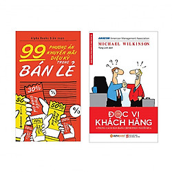 Combo Phương Án Khuyến Mại Đúng Tâm Lý Khách Hàng : 99 Phương Án Khuyến Mãi Diệu Kỳ Trong Bán Lẻ + Đọc Vị Khách Hàng