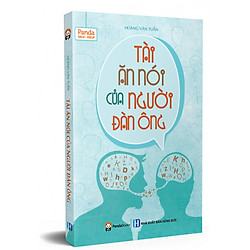 Tài Ăn Nói Của Người Đàn Ông (Tái bản 2018)