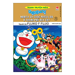 Doraemon Tranh Truyện Màu : Nobita Và Cuộc Phiêu Lưu Ở Thành Phố Dây Cót – Tập 1 (Tái Bản