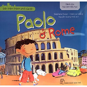 Đến Thăm Thành Phố Của Tớ - Paolo Ở Rome